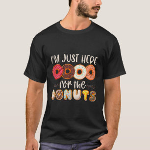 Camiseta Estou Aqui Para As Rosquinhas