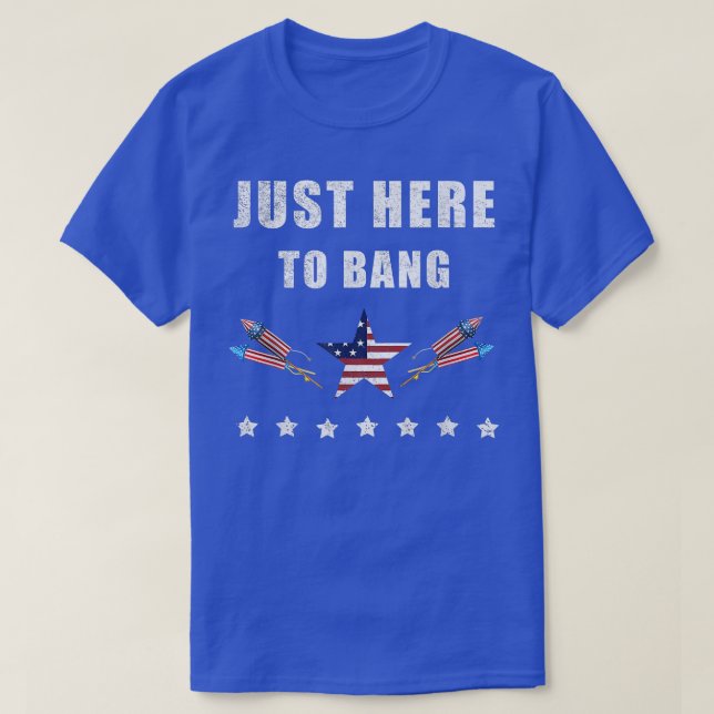 Camiseta Estou Aqui Para Bang 4 De Julho  (Frente do Design)