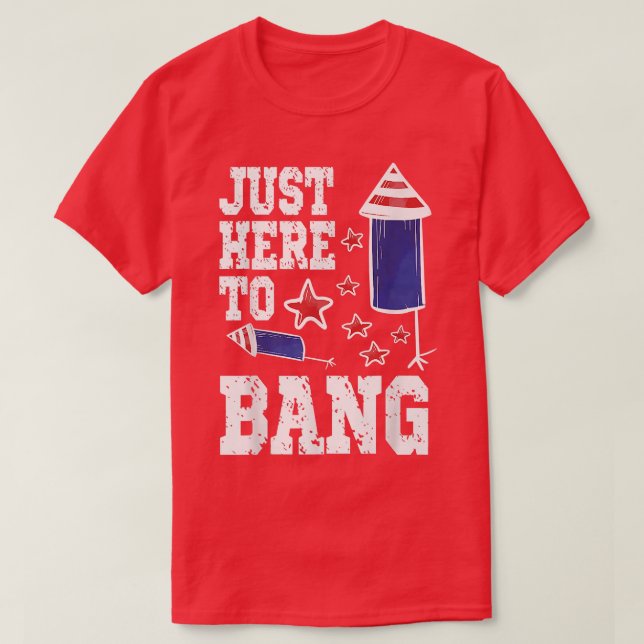 Camiseta Estou Aqui Para Bang 4 De Julho, Bandeira American (Frente do Design)