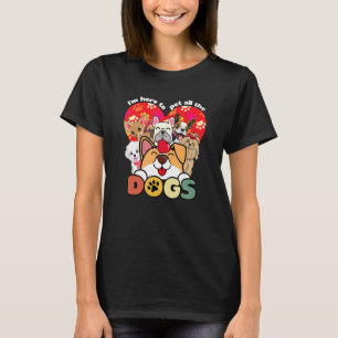 Camiseta Estou Aqui Para Fazer Carinho Em Todos Os Cachorro