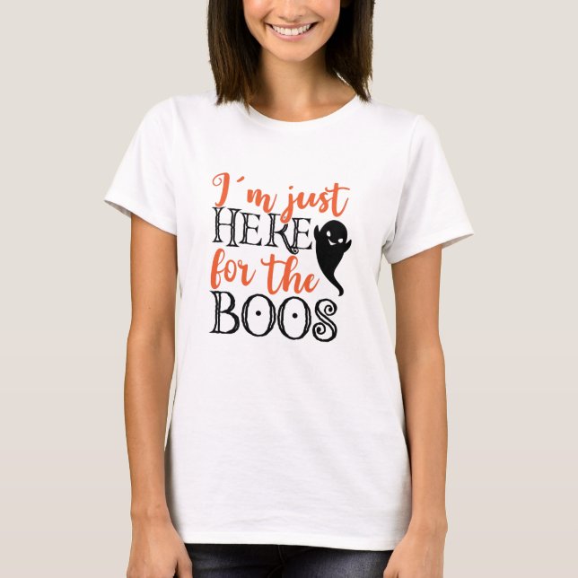 Camiseta Estou aqui para o Boos Halloween Engraçado (Frente)