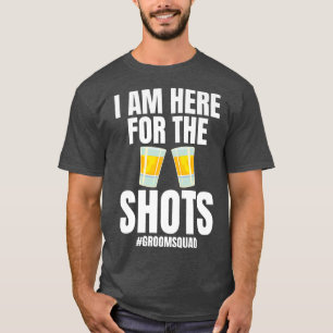 Camiseta Estou Aqui Para O Casamento Da Noiva Da Groomsquad