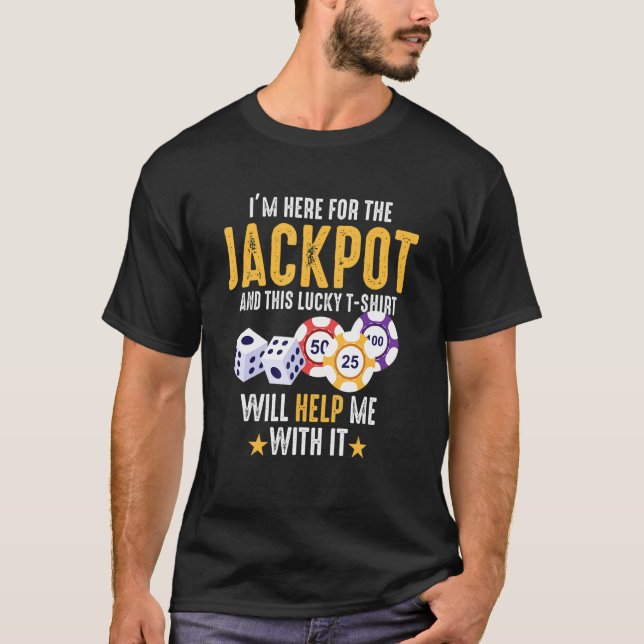 Camiseta Estou aqui para o Casino Sortudo (Frente)