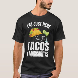 Camiseta Estou aqui para o Design Tacos & Margaritas