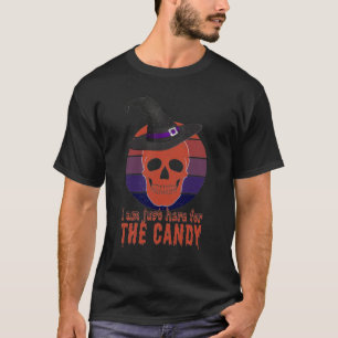 Camiseta Estou aqui para o doce. Engraçado design