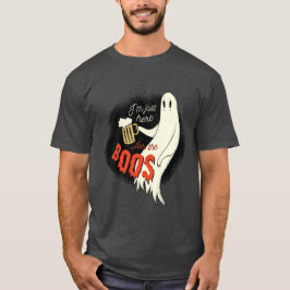 Camiseta Estou Aqui Para O Fantasma Do Dia de as Bruxas eng