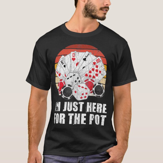 Camiseta Estou Aqui Para O Gráfico Engraçado Do Pote Para P (Frente)