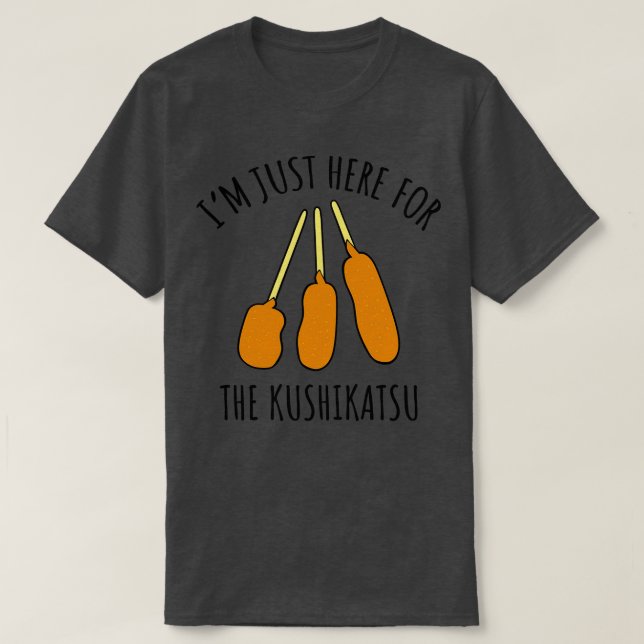 Camiseta Estou aqui para o katsu kushi (Frente do Design)
