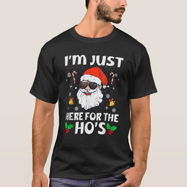 Camiseta Estou Aqui Para O Natal Inapropriado. (Frente)