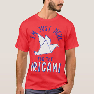 Camiseta Estou Aqui Para O Origami