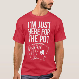 Camiseta Estou Aqui Para O Pote