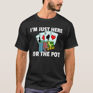 Camiseta Estou aqui para o Pote, Texas, segurando-o.