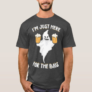 Camiseta Estou Aqui Para O Presente De Cerveja Bebendo Boos