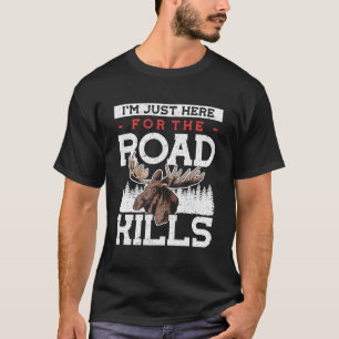 Camiseta Estou Aqui Para O Tributador De Matares De Estrada