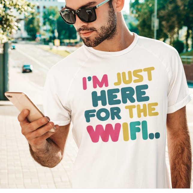 Camiseta Estou aqui para o WiFi" T-Shirt engraçado (Criador carregado)