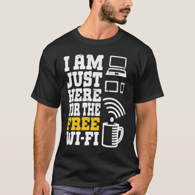 Camiseta Estou aqui para o Wifi Wi-Fi Gratuito 1 (Frente)