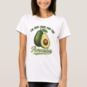 Camiseta Estou aqui para os abacates Comida engraçada
