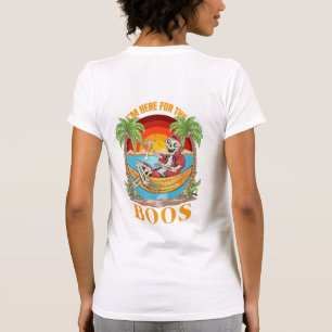 Camiseta Estou aqui para os Boos
