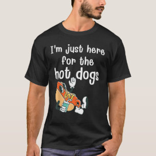 Camiseta Estou Aqui Para Os Cães Quentes, Foodie Weiner Que