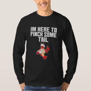 Camiseta Estou aqui para pegar um pouco de lagosta de cauda