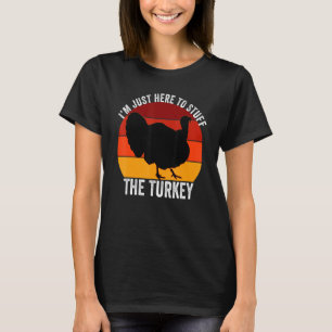 Camiseta Estou Aqui Para Rechear o Peru Retro Thanksgivi