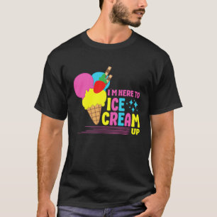 Camiseta Estou aqui para Sorvete Sundae Gelato Dessert Pop