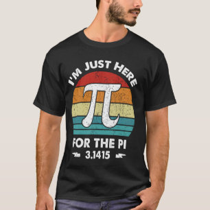 Camiseta Estou Aqui Pelo Dia Do Pi 3.14 Professor De Matemá