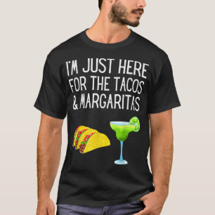 Camiseta Estou aqui pelos Tacos e Margaritas Cinco D