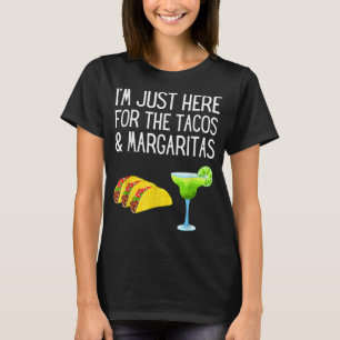 Camiseta Estou aqui pelos Tacos e Margaritas Cinco D