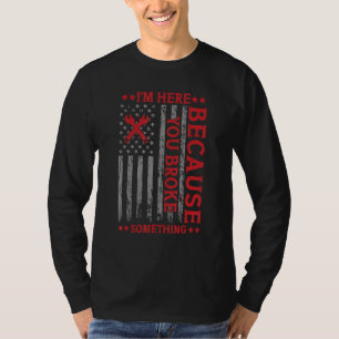 Camiseta Estou Aqui Porque Você Quebrou Algo Engraçado Meca