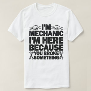 Camiseta Estou aqui porque você quebrou algo engraçado Pai
