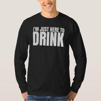 Camiseta Estou Aqui Só Para Beber Esquadrão de Bebedores So