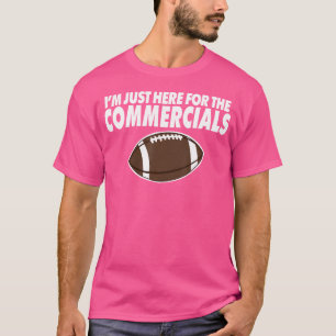 Camiseta ESTOU Aqui Só Para Os Anúncios Engraçados de Futeb