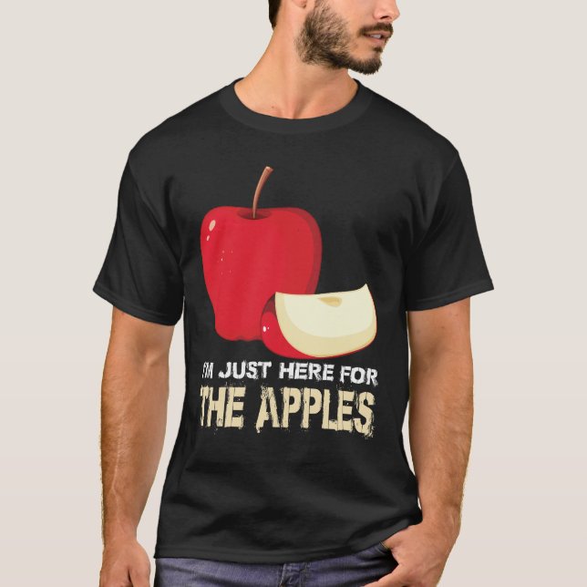 Camiseta Estou Aqui Só pelas Maçãs (Frente)