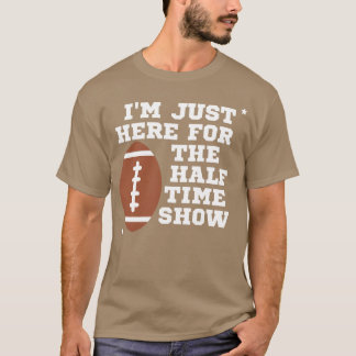 Camiseta Estou Aqui Só Pelo Show do Intervalo rapaz