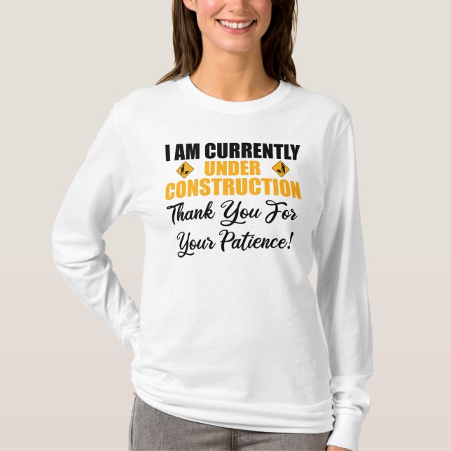 Camiseta Estou Atualmente Em Construção (Frente)