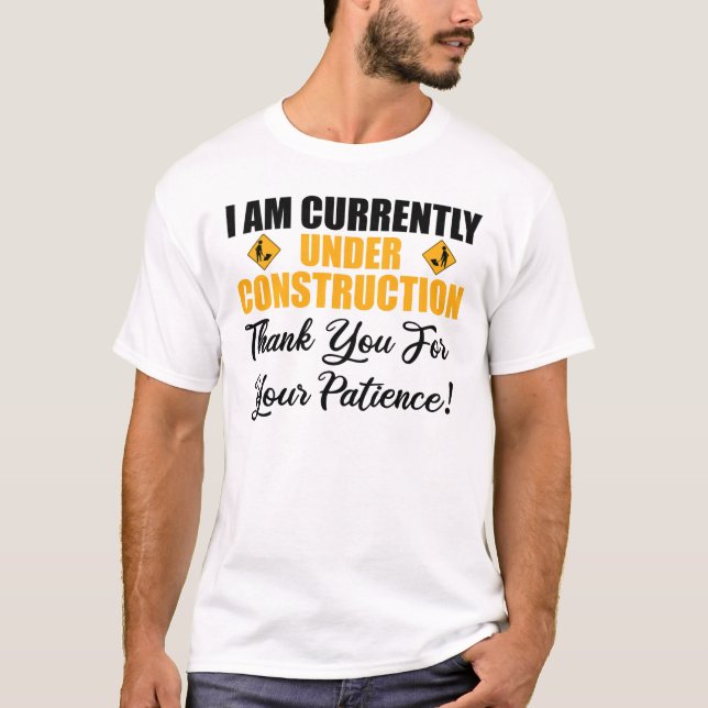 Camiseta Estou Atualmente Em Construção (Frente)