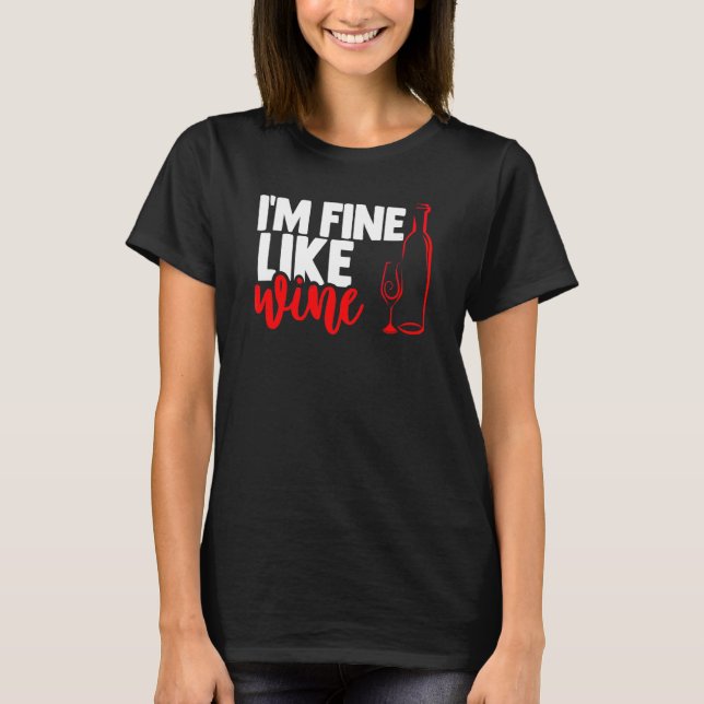 Camiseta Estou bem como um Design de vinho sarcástico (Frente)