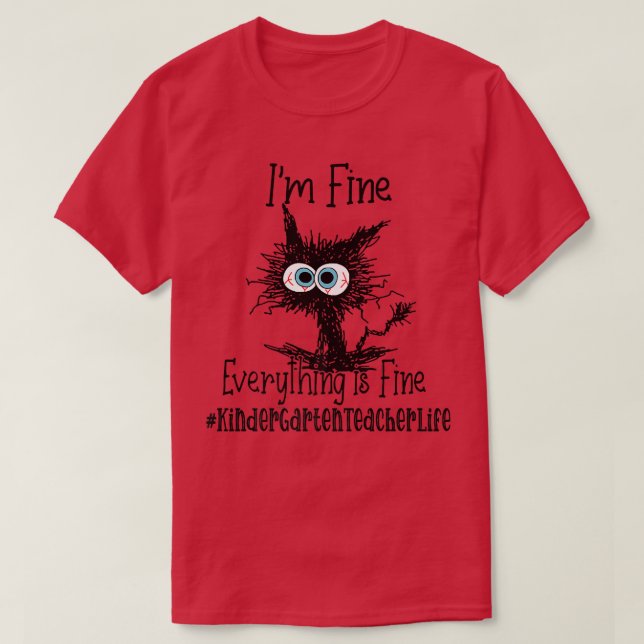 Camiseta Estou bem, está tudo bem, professor KinderGarten (Frente do Design)
