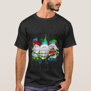 Camiseta Estou bem, está tudo bem, professor, vida, Gnomo