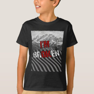 Camiseta Estou bem quebrado - estou despercebido de overdos