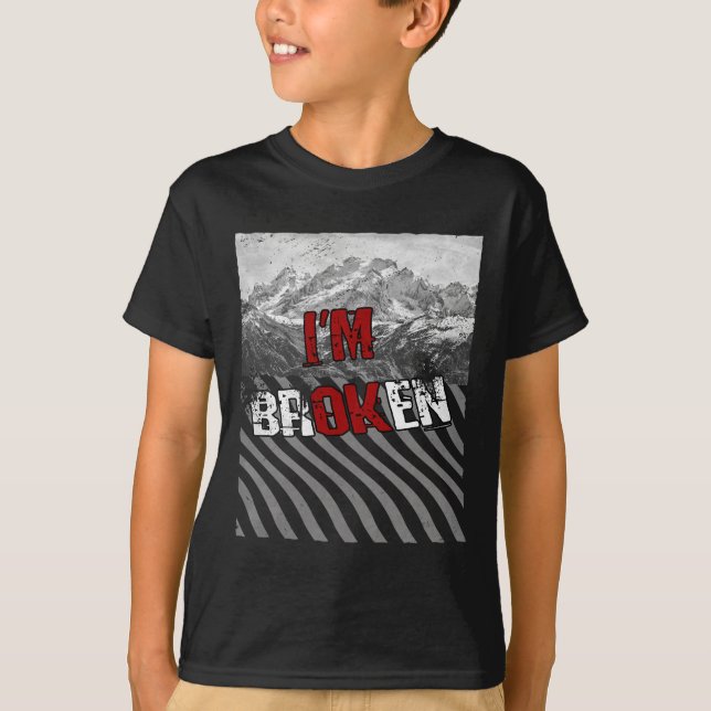 Camiseta Estou bem quebrado - estou quebrado 1 (Frente)