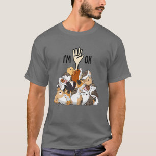 Camiseta Estou bem, querida Guiné Engraçado Porco Mãe Po