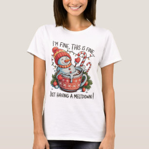 Camiseta Estou bem só de ter um Natal de Snowman derretido