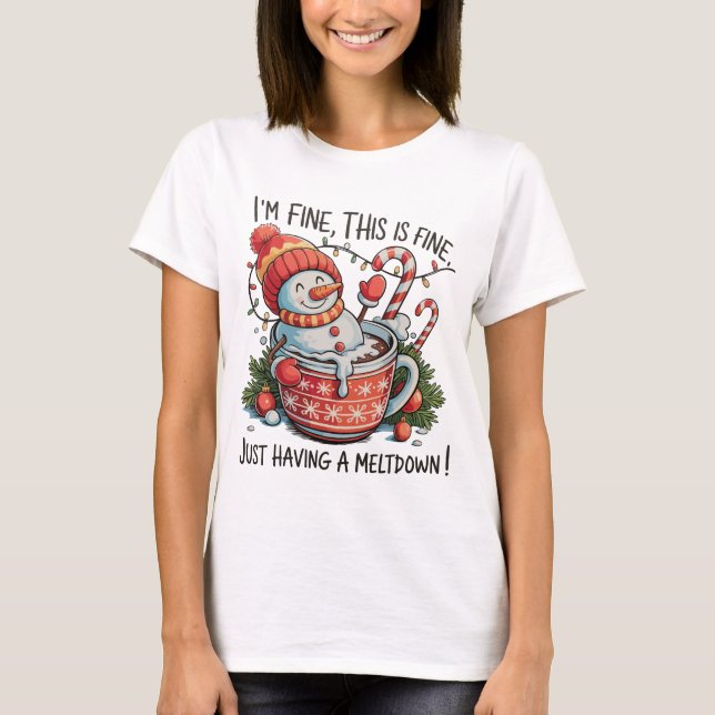 Camiseta Estou bem só de ter um Natal de Snowman derretido (Frente)