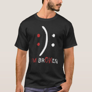 Camiseta Estou bem, sou uma Doença Invisível Quebrada Homen