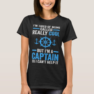 Camiseta Estou cansado de ser chamado de legal, mas sou cap