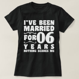 Camiseta Estou Casado Há 06 Anos Aniversário de Casamento