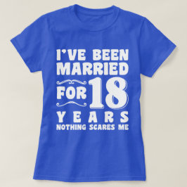 Camiseta Estou Casado Há 18 Anos Festa de Casamento Diverti