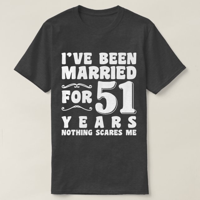 Camiseta Estou Casado Há 51 Anos Marido Esposa Engraçado (Frente do Design)